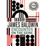 Encounter on the Seine: Essays