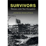 Survivors