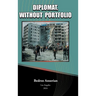 Diplomat, Without Portfolio