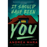 It Should Have Been You
