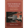 The Power of Publishing in Early Modern Tibetan Buddhism