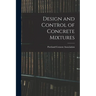 Design and Control of Concrete Mixtures