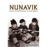 Nunavik: Inuit-Controlled Education in Arctic Quebec Volume 1