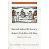 Baseball Before We Knew It: A Search for the Roots of the Game