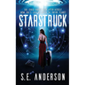 Starstruck: (Book 1 of the Starstruck Saga)