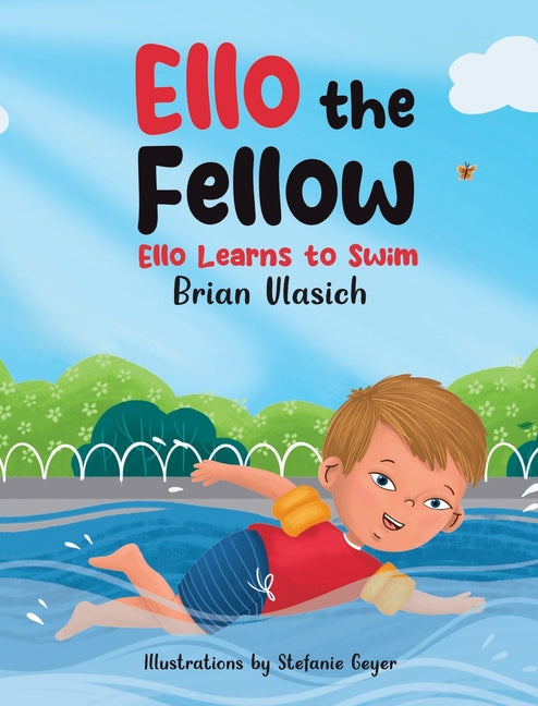 Ello the Fellow: Ello Learns to Swim - Hardcover by Books by splitShops