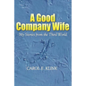 A Good Company Wife: My Stories from the Third World