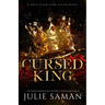 Cursed King: A Contemporary Beauty and the Beast Retelling Romance