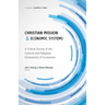Christian Mission and Economic Systems: A Critical Survey of the Cultural and Religious Dimensions of Economies