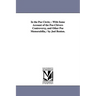 In the Poe Circle;: With Some Account of the Poe-Chivers Controversy, and Other Poe Memorabilia, / By Joel Benton.