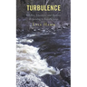 Turbulence: Leaders, Educators, and Students Responding to Rapid Change