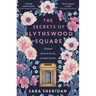 The Secrets of Blythswood Square: The Gripping and Scandalous New 2024 Scottish Historical Novel from the Acclaimed Author of the Fair Botanists