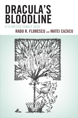 Dracula's Bloodline: A Florescu Family Saga - Paperback by Books by splitShops