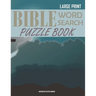 Bible Word Search Puzzle Book: Christian Scripture Verses Wordsearch