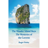 The Wonder Island Boys: The Mysteries of the Caverns