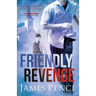 Friendly Revenge