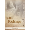 In His Footsteps: A Devotional Journal