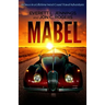 Mabel: A once in a lifetime travel adventure