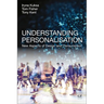 Understanding Personalisation: New Aspects of Design and Consumption
