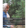 The Medicine Person's Guide to Herbalism: Healing with Plant Medicines, Stones, Animal Spirits, and Ceremony