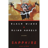 Black Wings & Blind Angels: Poems