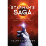 Starman's Saga: The Long, Strange Journey of Leif the Lucky