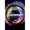 Shimmer