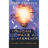 The You Can Make a Difference: High-Voltage Living in a Burned-Out World