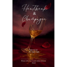 Heartbreak & Champagne