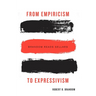 From Empiricism to Expressivism: Brandom Reads Sellars
