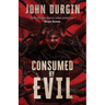 Consumed by Evil