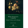 Walter Benjamin's Calderón: Literary Criticism and the Baroque
