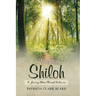 In Search of Shiloh: A Journey Home Through Arkansas