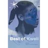 Best of Kweli: An Aster(ix) Anthology, Spring 2017