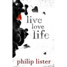 Live Love Life