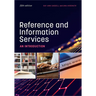 Reference and Information Services: An Introduction