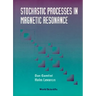 Stochastic Processes in Magnetic...