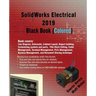 SolidWorks Electrical 2019 Black Book (Colored)