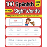100 Spanish Sight Words Illustrated Spanish Workbook for Kids 3+ - Early Vocabulary Builder w/ Letter Tracing Handwriting Practice - Preschool, Kinder