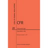 Code of Federal Regulations Title 21, Food and Drugs, Parts 600-799, 2017