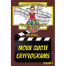 Barton Rakewell's Puzzling World Presents Movie Quote Cryptograms: Volume 1