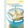 The Day-Votions for Women: Heart to Heart Encouragement