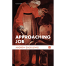 Approaching Job