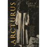 Arcturus: A Sandstorm, a Demon, and the Secret Mission that Kept Israel Out of the First Gulf War