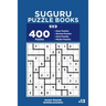 Suguru Puzzle Books - 400 Easy to Master Puzzles 9x9 (Volume 13)