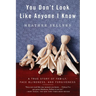 You Don't Look Like Anyone I Know: A True Story of Family, Face Blindness, and Forgiveness