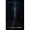 They Live Still
