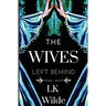 The Wives Left Behind