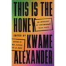 This Is the Honey: An Anthology of Contemporary Black Poets