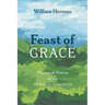Feast of Grace: Psalms and Poems of the Ordinary Around Us